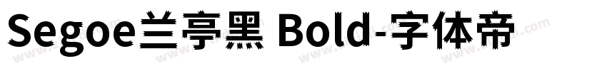 Segoe兰亭黑 Bold字体转换